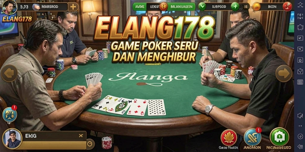 Tampilan menarik dari gameplay Poker di ELANG178.